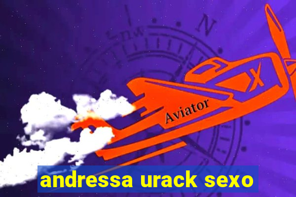 andressa urack sexo